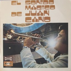 Juan Cano - El sonido Magico M. 30-211 S