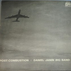Daniel Janin big band - Post - Combustion 3033