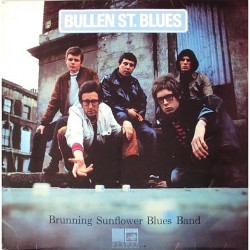 Brunning Sunflower Blues Band - Bullen St. Blues FID 2118