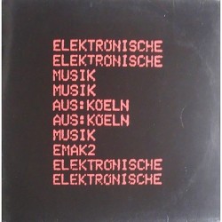 Elektronische musik aus Köln - EMAK 2 F 668.378