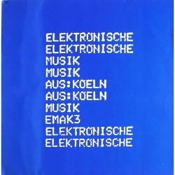 Elektronische musik aus Köln - EMAK 3 OW 012