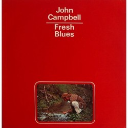 John Campbell - Fresh Blues D. 1.005