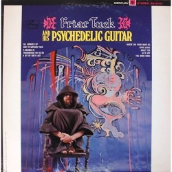 Friar Tuck - and his Psychedelic Guitar SR 61111
