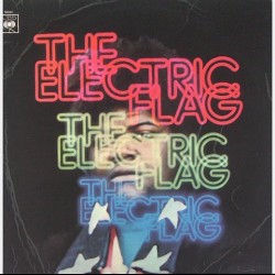 Electric Flag - the electric flag  - an american music band S 63462