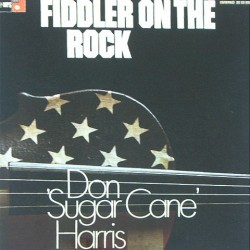 Don "Sugar Cane" Harris - Fiddler on the rock 32 53 035