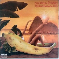 Milton Banana Trio - Samba é Isso 107.0257