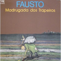 Fausto - Madrugada dos Trapeiros ES 34.125