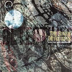 River detectives - Will you spin me round YZ 467 T