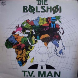 Bolshoi - T.v.man (extended...