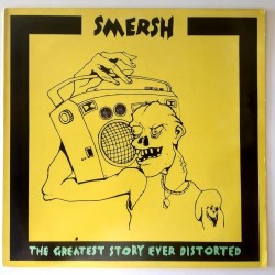 Smersh - The Greatest History ever distorted KK 019