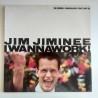 Jim Jiminee - I wanna work ABB047