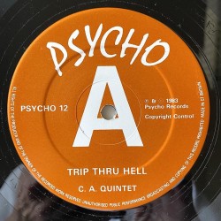 C. A. Quintet - Trip Thru Hell