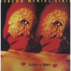 Zush Tres - Evrugo mental state GA-0361