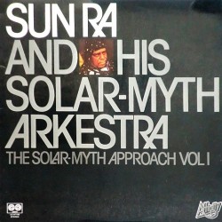 Sun Ra - The Solar-Myth approach Vol 1 L6 AF50