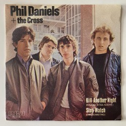 Phil Daniels and the Cross - Kill Another Night PB-5198