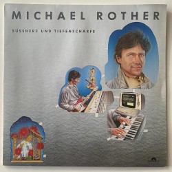 Michael Rother - Sussherz und Tiefenscharfe 825 619-1
