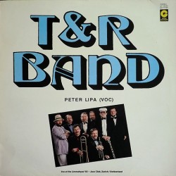T&R Band - Live at the Limmatquai´82 - Jazz Club