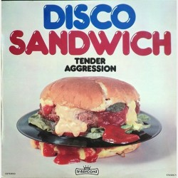 Tender Aggression - Disco Sandwich 170.925/1