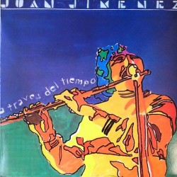 Juan Jimenez - A traves del tiempo BJ-101