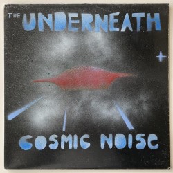 The Underneath - Cosmic Noise LOST 004