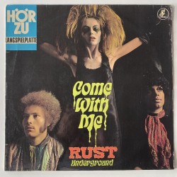 Rust Underground - Come with me SHZEL 59