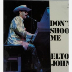 Elton John - Don't shoot me I'm only the piano player 424 616-1