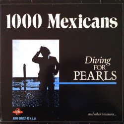 1000 Mexicans - Diving for pearls M-Z5-04