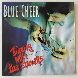 Blue Cheer - Dining with Sharks 306.0010.1