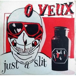 O Veux - Just a slit v.s.p. 1