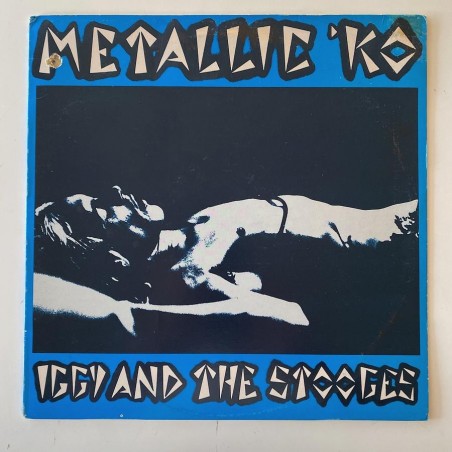 Iggy and The Stooges - Metallic KO