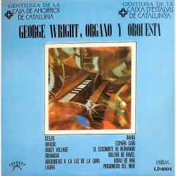 George Wright - Organo y Orquesta LP. 4004