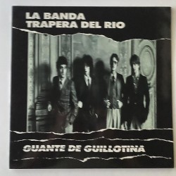 La Banda Trapera del Rio - Guante de Guillotina 11-059/T-C3