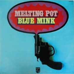 Blue Mink - Melting Pot 63 08 001