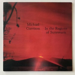 Michael Garrison - In the Regions of Sunreturn WS 112856