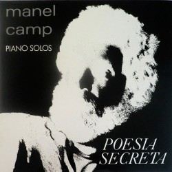 Manel Camp - Piano solos - Poesia Secreta PLG -004