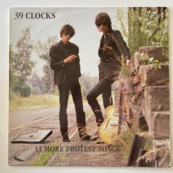 The 39 Clocks - 13 More protest Songs SF 93