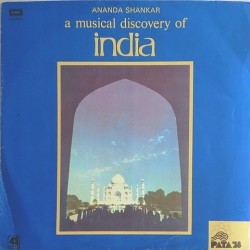Ananda Shankar - A  musical discovery of India S/45NLP 2002