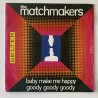 Matchmakers - Baby make me happy 07-674