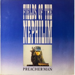 Fields Of The Nephilim  - Preacher Man SPV 50-1407