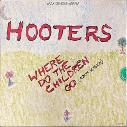 Hooters - Where do the children go A 12.7161