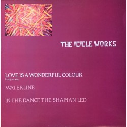 The Icicle Works - Love Is A Wonderful Colour BEG 99 T