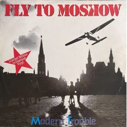 Modern Trouble - Fly To Moscow 6.20769 AE