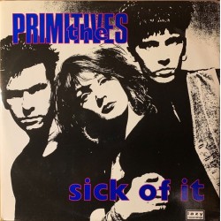 The Primitives - Sick Of It PT 42948