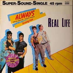Real Life - Always (Special Dance Mix - Raunchy Version) INT 127.714