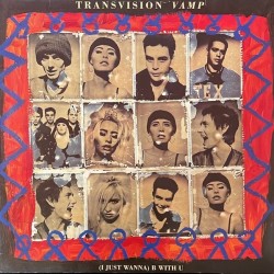 Transvision Vamp - (I Just Wanna) B With U MCT 17554