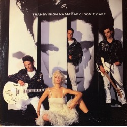 Transvision Vamp - Baby I Don't Care TVVT 6