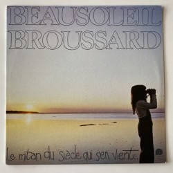 Beausoleil Broussard - Le mitan du siècle qui s’en vient PFC 90563