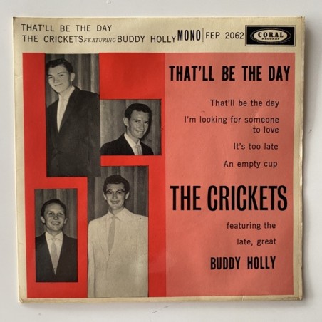 The Crickets featuring Buddy Holly - That’ll be the Day
