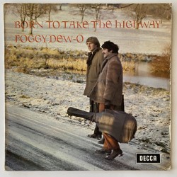 Foggy Dew-O - Born to Talk the Highway SKL 5035