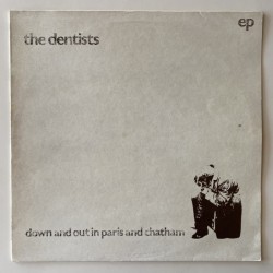 The Dentists - Down and out in Paris and Chatham Sp 006